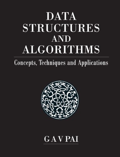 Stock image for Data Structures and Algorithms: Concepts, Techniques and Applications for sale by Revaluation Books