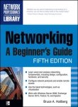 Networking, A Beginner's Guide (9780070700413) by Bruce Hallberg