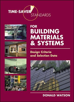 9780070700468: Time-Saver Standards for Building Materials & Systems : Design Criteria and Selection Data