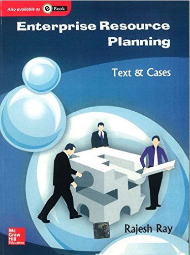 Enterprise Resource Planning: Text and Cases
