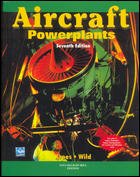 9780070701267: Aircraft Powerplants, 7ED [Paperback] Michael Kroes and Thomas Wild