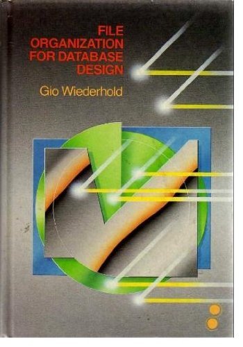 Stock image for File Organization for Database Design for sale by Better World Books