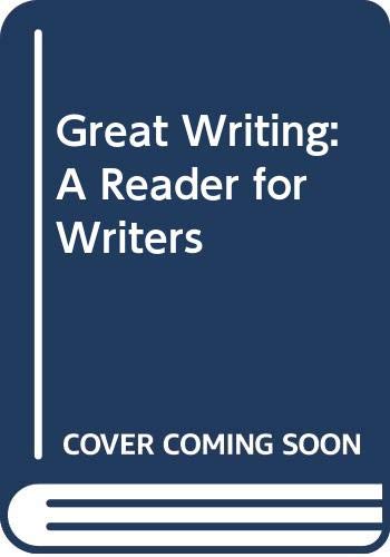 Imagen de archivo de Great Writing : A Reader for Writers a la venta por Better World Books