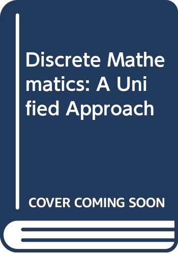 9780070701694: Discrete Mathematics: A Unified Approach