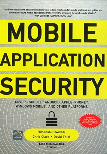 9780070701922: Mobile Application Security [Paperback]