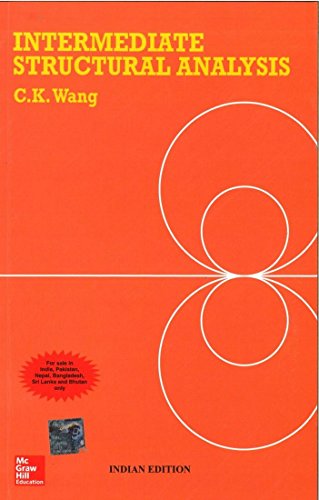 Intermediate Structural Analysis (9780070702493) by Wang