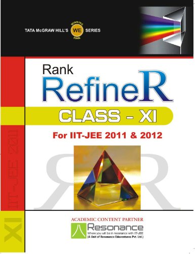 9780070703407: Rank RefineR For IIT-JEE 2011 & 2012 (Class XI )