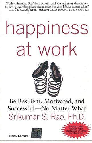 Immagine dell'editore per Happiness at Work : Be Resilient, Motivated, and Successful - No Matter What venduto da ThriftBooks-Dallas