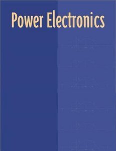 Stock image for Power Electronics: Devices, Drivers, Applications and Passive Components for sale by Gulf Coast Books