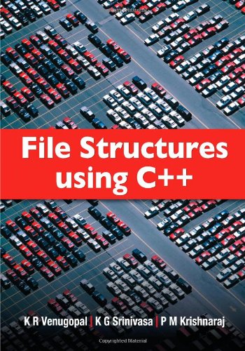 Beispielbild fr File Structures using C++ zum Verkauf von Revaluation Books