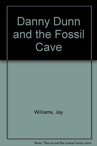 Imagen de archivo de Danny Dunn & the Fossil Cave a la venta por ThriftBooks-Atlanta