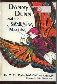 9780070705371: Danny Dunn and the Smallifying Machine
