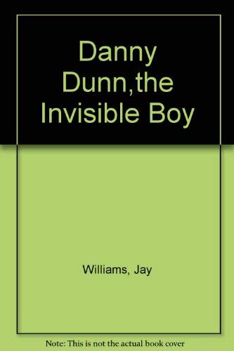 9780070705470: Danny Dunn,the Invisible Boy