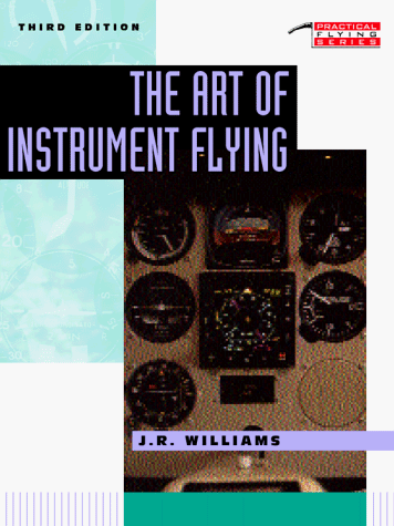 Stock image for The Art of Instrument Flying for sale by ThriftBooks-Atlanta