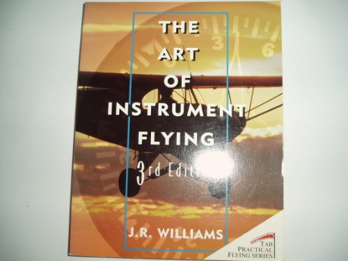 Beispielbild fr The Art of Instrument Flying zum Verkauf von Better World Books