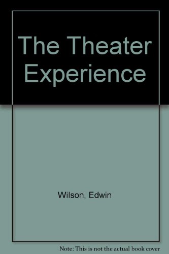 Imagen de archivo de The Theater Experience a la venta por ThriftBooks-Dallas