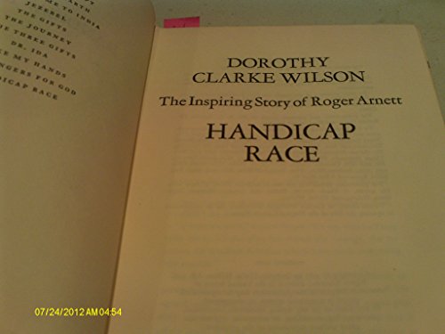 9780070707498: Handicap Race the Inspiring Story of Roger Arnett