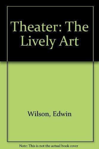 Beispielbild fr Theater: The Lively Art zum Verkauf von Wonder Book