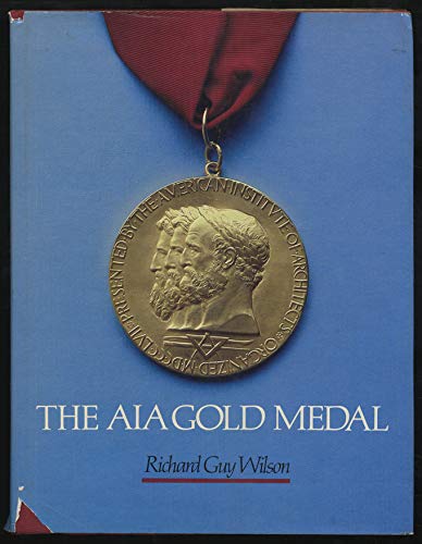 Stock image for The AIA Gold Medal for sale by Better World Books: West