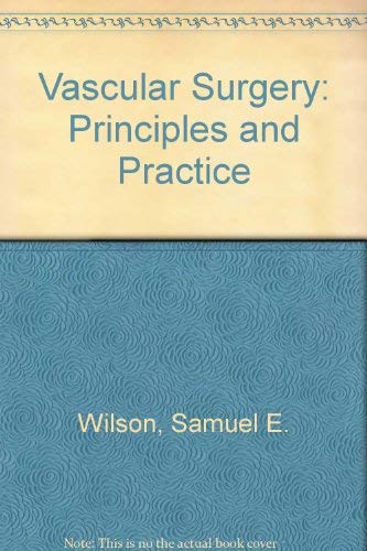 Beispielbild fr Vascular Surgery: Principles and Practice zum Verkauf von medimops