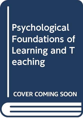 Stock image for Psychological Foundations of Learning and Teaching for sale by BookHolders