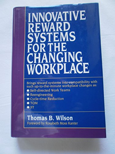 Imagen de archivo de Innovative Reward Systems for the Changing Workplace a la venta por Wonder Book