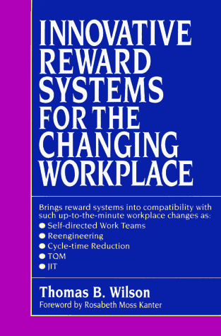 Stock image for Innovative Reward Systems for the Changing Workplace for sale by Bingo Used Books