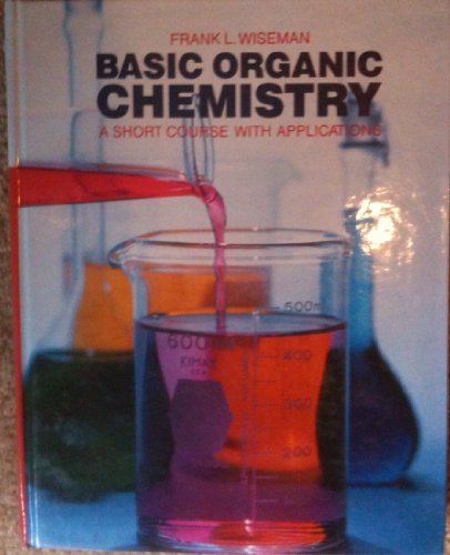 9780070711556: Basic Organic Chemistry: A Short Course with Applications