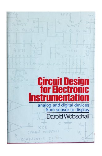 Stock image for Circuit Design for Electronic Instrumentation: Analog and Digital Devices from Sensor to Display for sale by ThriftBooks-Dallas