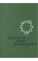 Stock image for Practical Shop Mathematics, Vol. 1: Elementary for sale by Your Online Bookstore