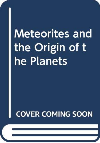 Beispielbild fr Meteorites and the Origin of Planets zum Verkauf von Better World Books