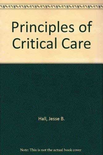 9780070715899: Principles of Critical Care