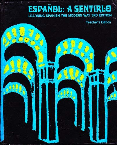 9780070716469: Espanol: A sentirlo (Learning Spanish the Modern Way) Teacher's Edition (Spanish and English Edition)