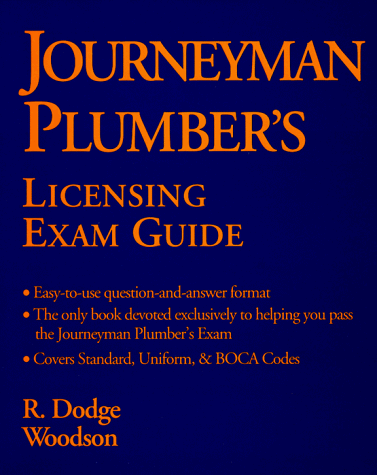 Journeyman Plumber's Licensing Exam Guide (9780070717886) by Woodson, R. Dodge