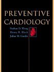 Beispielbild fr Preventive Cardiology. zum Verkauf von Antiquariaat Schot