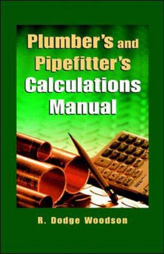 9780070718579: Plumber's and Pipefitters Calculations Manual