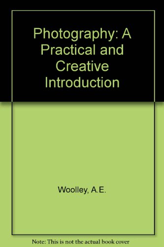 9780070718609: Photography: A Practical and Creative Introduction