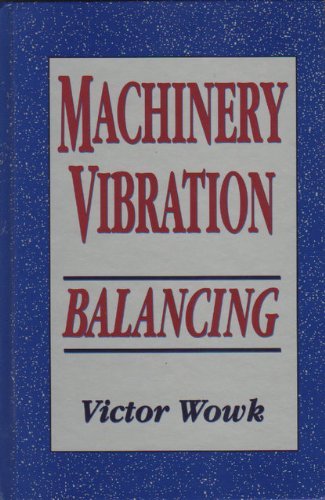 9780070719385: Balancing (Machinery Vibration)