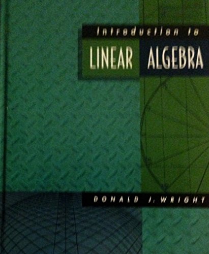 Introduction to Linear Algebra - Wright, Donald J.