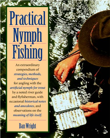 Practical Nymph Fishing (9780070721005) by Dan Wright