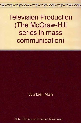 9780070721265: Television Production (The McGraw-Hill series in mass communication)