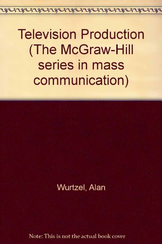 Stock image for Television Production (The McGraw-Hill series in mass communication) for sale by The Book Cellar, LLC