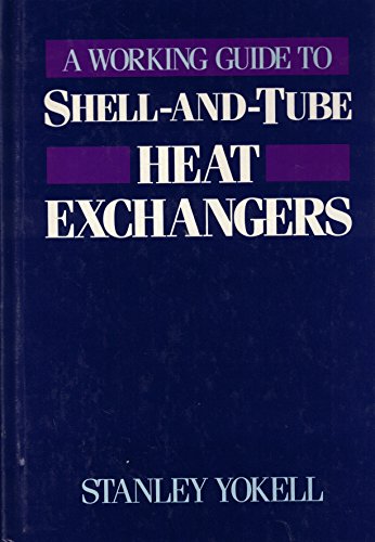 9780070722811: Working Guide to Shell-and-Tube Heat Exchangers
