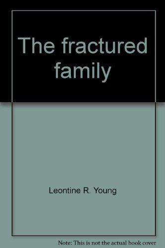 The Fractured Family