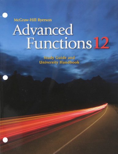 9780070724556: Advanced Functions 12 Study Guide and University (Laurissa werhun)