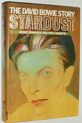 Beispielbild fr STARDUST: The David Bowie Story zum Verkauf von Occultique