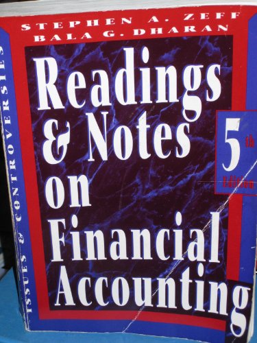 Stock image for Readings and Notes on Financial Accounting: Issues and Controversies for sale by ThriftBooks-Atlanta