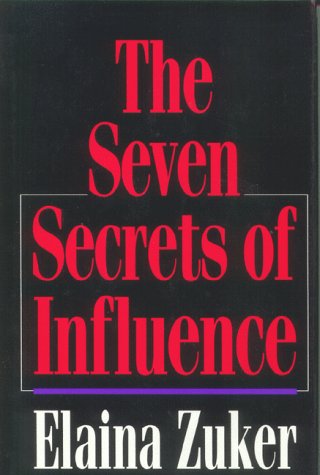 Beispielbild fr The Seven Secrets of Influence: Portable Power for the 21st Century zum Verkauf von Wonder Book
