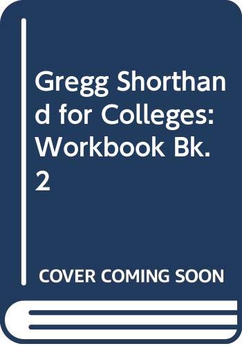 Stock image for Gregg Shorthand College Book (Bk. 2) for sale by ThriftBooks-Atlanta