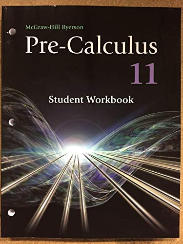 Stock image for Pre-Calculus 11 Student Workbook for sale by Front Cover Books